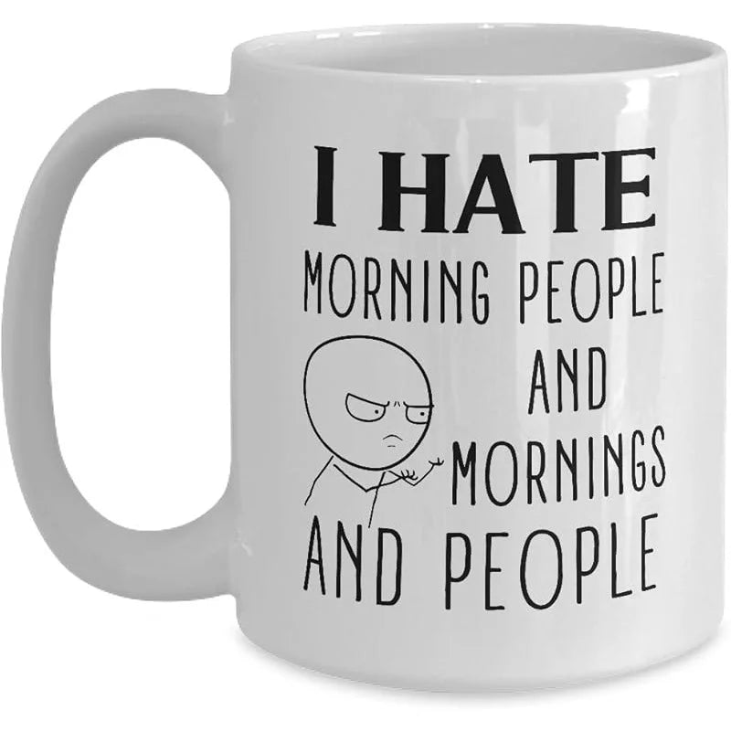 Tasse Mug drôle “I Hate Morning People” – Cadeau collègue ou amateur de café