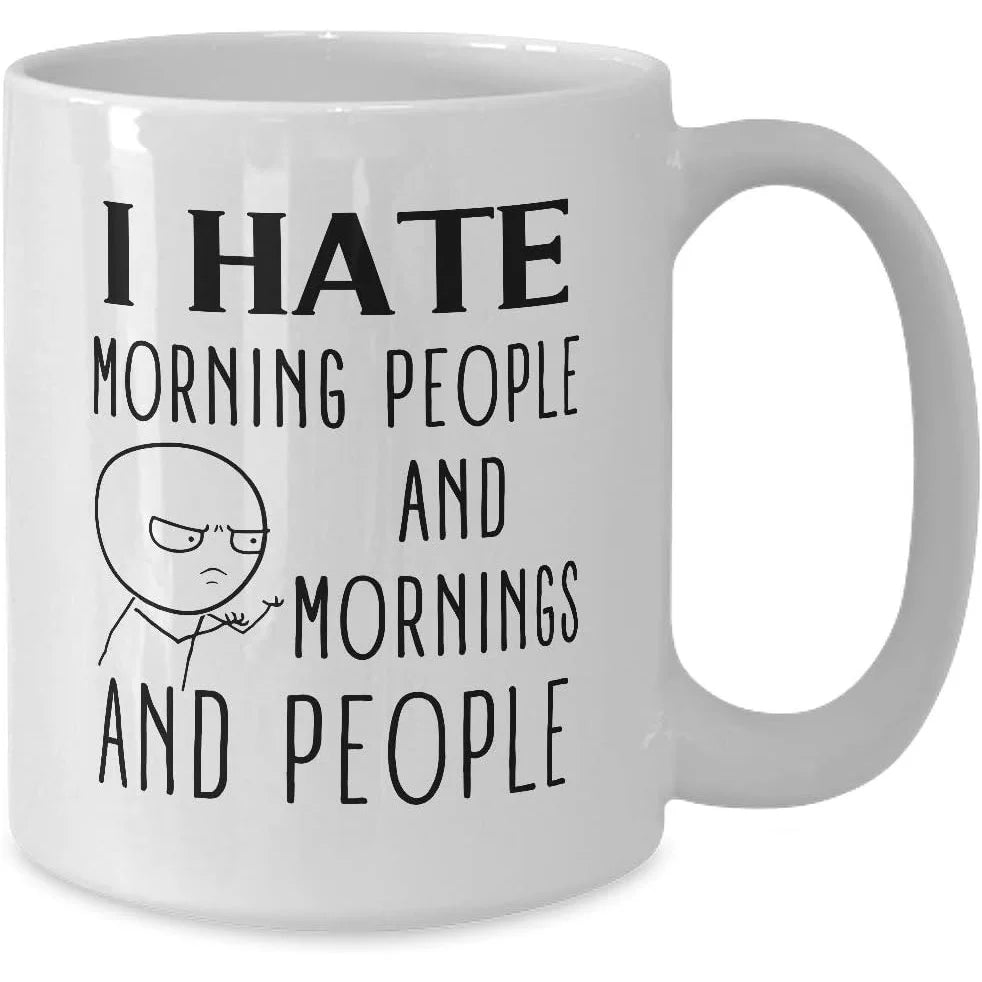 Tasse Mug drôle “I Hate Morning People” – Cadeau collègue ou amateur de café